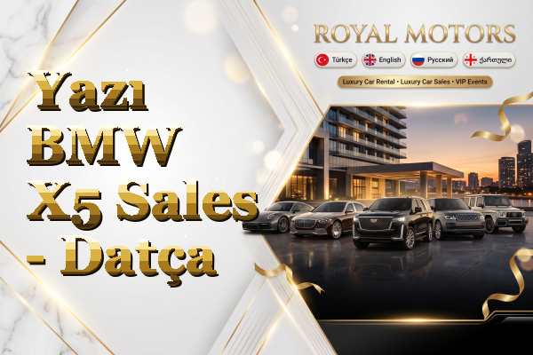 Yazı BMW X5 Sales - Datça