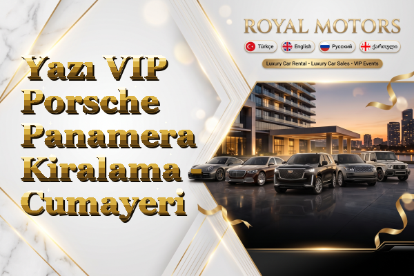 Yazı VIP Porsche Panamera Kiralama - Cumayeri