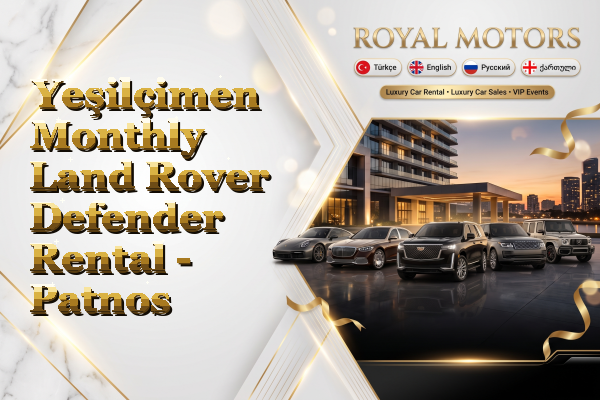 Yeşilçimen Monthly Land Rover Defender Rental - Patnos