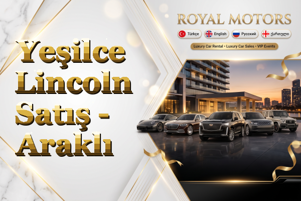 Yeşilce Lincoln Satış - Araklı