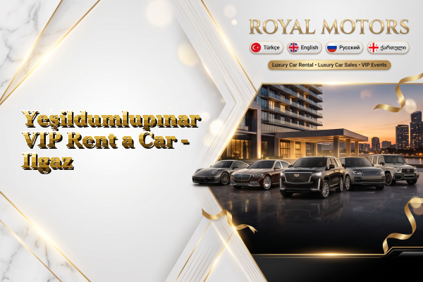 Yeşildumlupınar VIP Rent a Car - Ilgaz