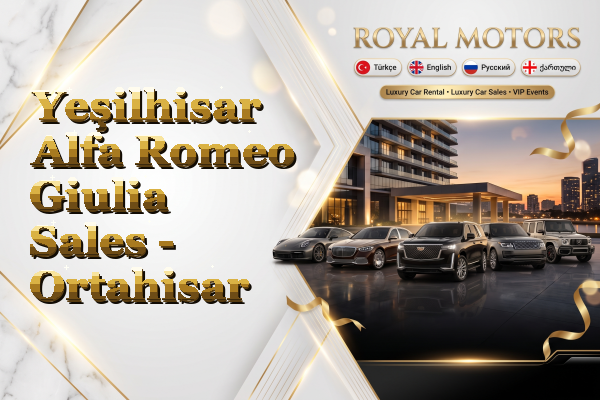 Yeşilhisar Alfa Romeo Giulia Sales - Ortahisar