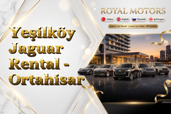 Yeşilköy Jaguar Rental - Ortahisar