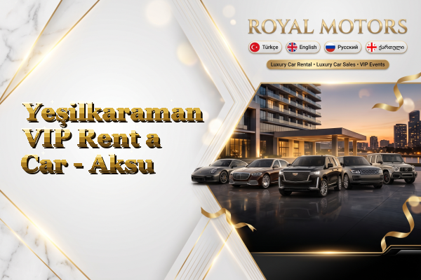 Yeşilkaraman VIP Rent a Car - Aksu