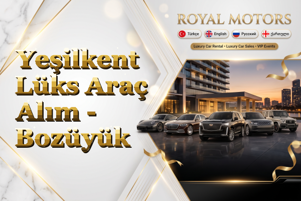 Yeşilkent Lüks Araç Alım - Bozüyük