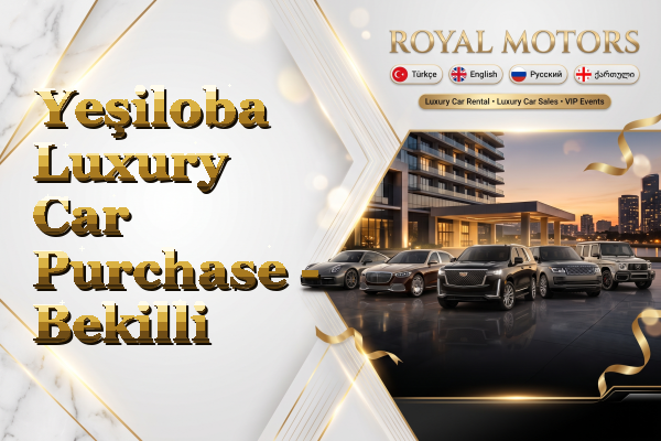 Yeşiloba Luxury Car Purchase - Bekilli