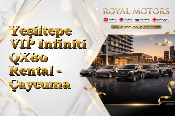 Yeşiltepe VIP Infiniti QX80 Rental - Çaycuma