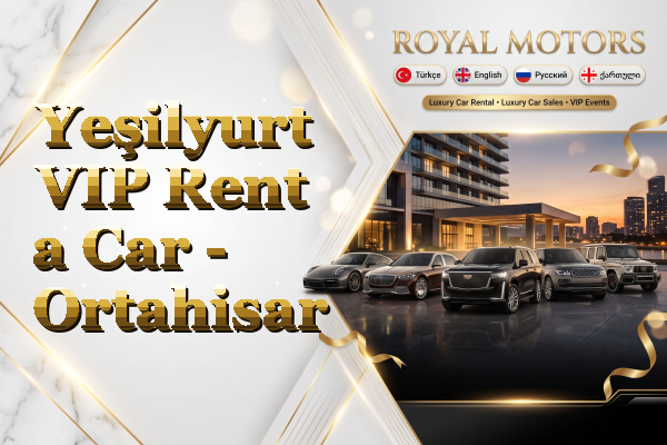 Yeşilyurt VIP Rent a Car - Ortahisar