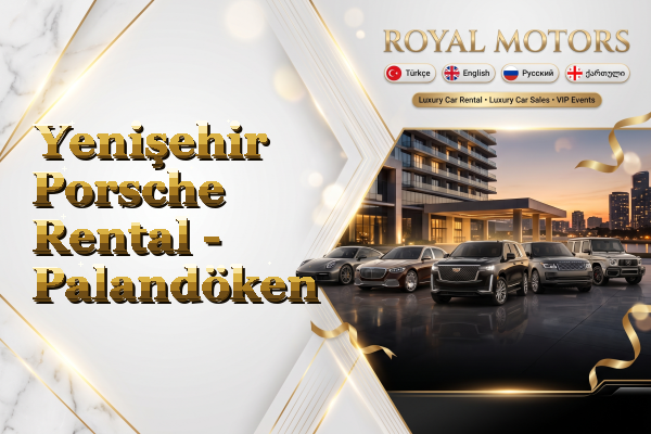 Yenişehir Porsche Rental - Palandöken