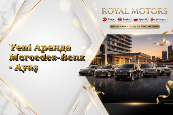 Yeni Аренда Mercedes-Benz - Ayaş