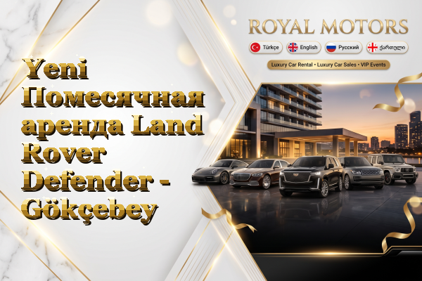 Yeni Помесячная аренда Land Rover Defender - Gökçebey