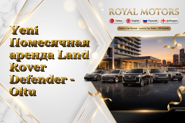 Yeni Помесячная аренда Land Rover Defender - Oltu