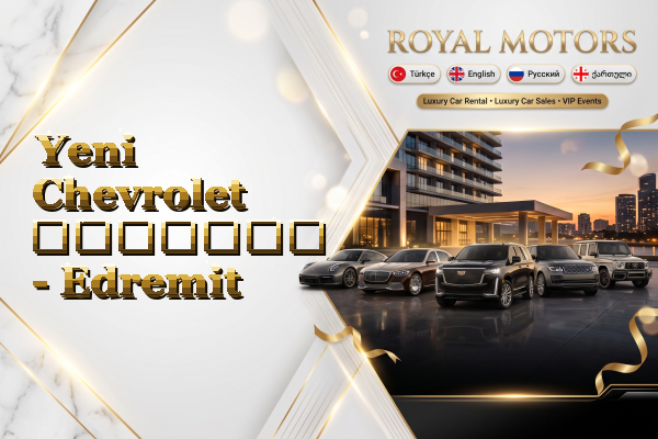 Yeni Chevrolet გაყიდვა - Edremit