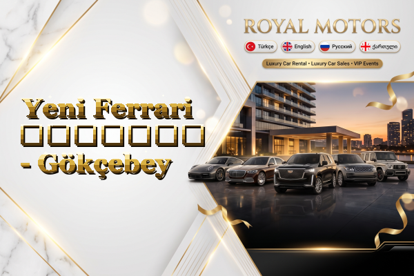 Yeni Ferrari გაყიდვა - Gökçebey