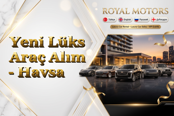 Yeni Lüks Araç Alım - Havsa