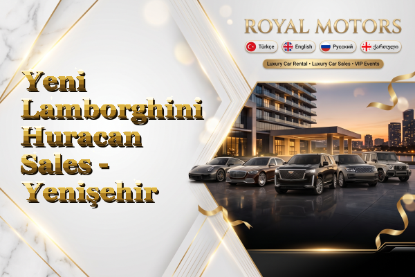 Yeni Lamborghini Huracan Sales - Yenişehir