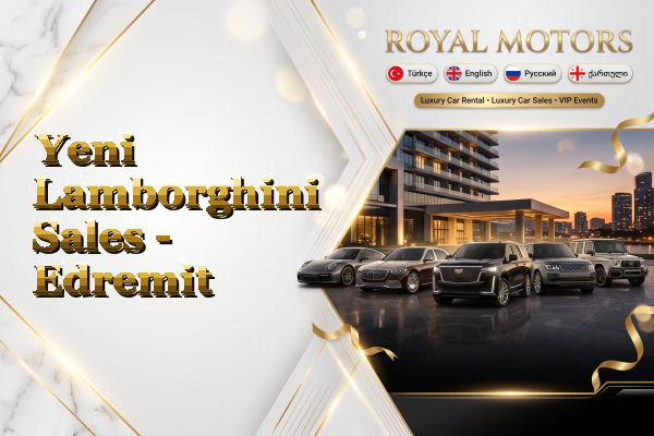 Yeni Lamborghini Sales - Edremit