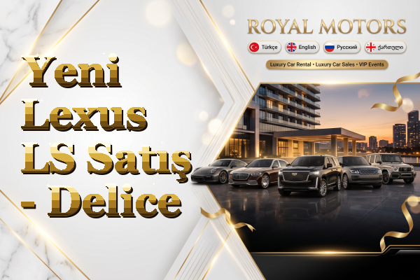 Yeni Lexus LS Satış - Delice