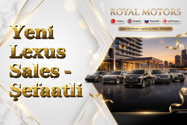 Yeni Lexus Sales - Şefaatli