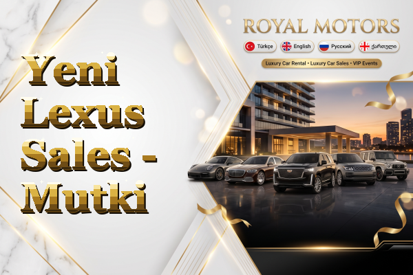 Yeni Lexus Sales - Mutki