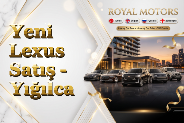 Yeni Lexus Satış - Yığılca