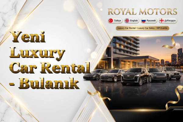 Yeni Luxury Car Rental - Bulanık