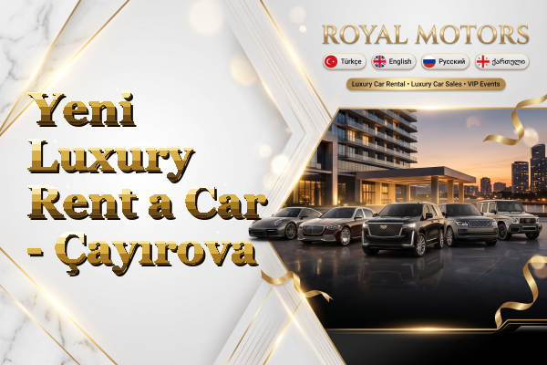 Yeni Luxury Rent a Car - Çayırova