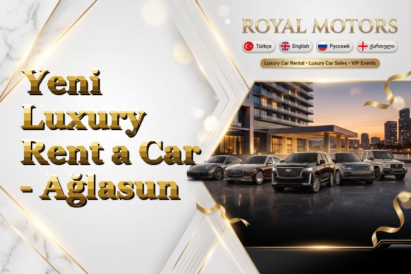 Yeni Luxury Rent a Car - Ağlasun