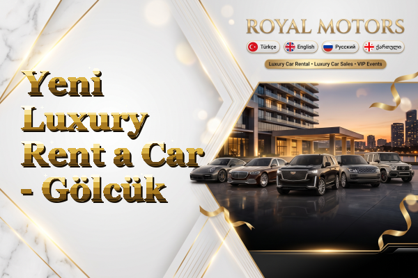 Yeni Luxury Rent a Car - Gölcük