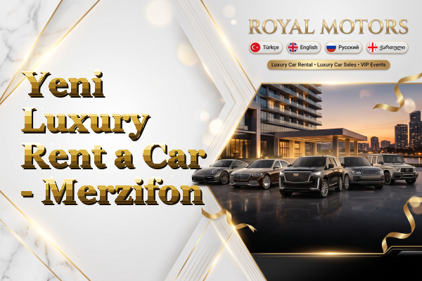 Yeni Luxury Rent a Car - Merzifon
