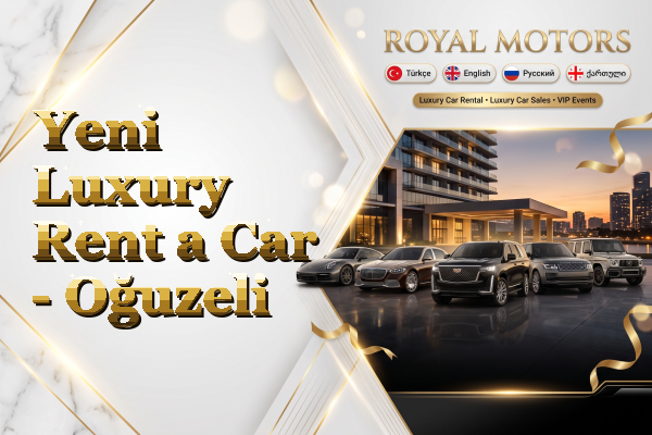 Yeni Luxury Rent a Car - Oğuzeli