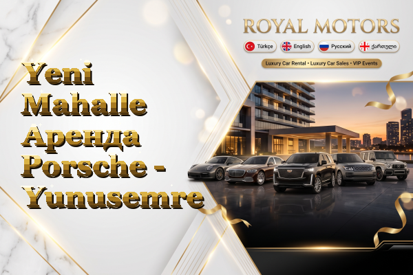 Yeni Mahalle Аренда Porsche - Yunusemre