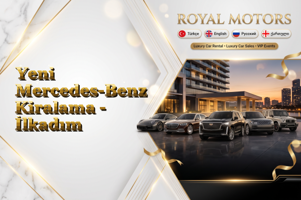 Yeni Mercedes-Benz Kiralama - İlkadım