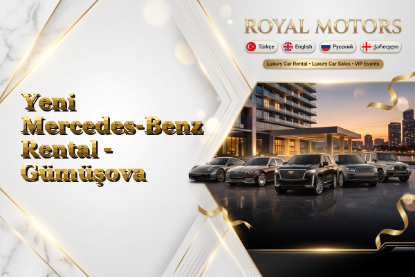 Yeni Mercedes-Benz Rental - Gümüşova