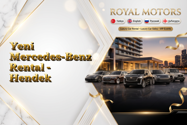 Yeni Mercedes-Benz Rental - Hendek