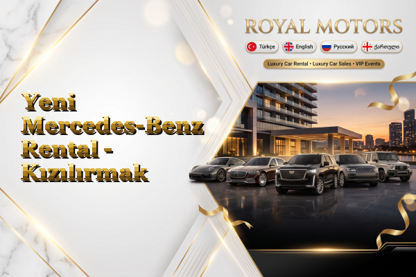 Yeni Mercedes-Benz Rental - Kızılırmak