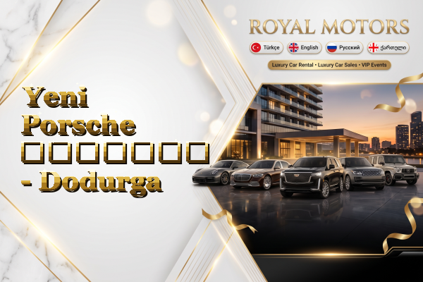 Yeni Porsche გაყიდვა - Dodurga