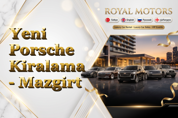 Yeni Porsche Kiralama - Mazgirt