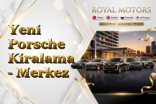 Yeni Porsche Kiralama - Merkez