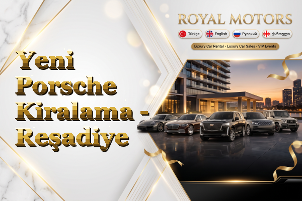 Yeni Porsche Kiralama - Reşadiye