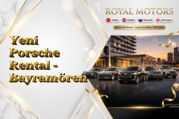 Yeni Porsche Rental - Bayramören