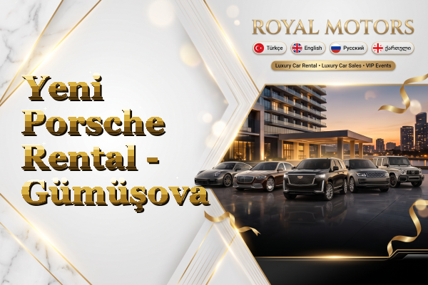 Yeni Porsche Rental - Gümüşova