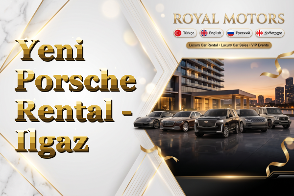 Yeni Porsche Rental - Ilgaz