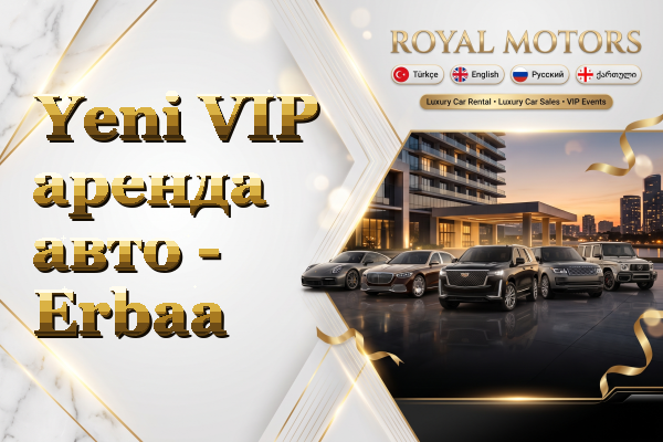 Yeni VIP аренда авто - Erbaa