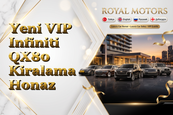 Yeni VIP Infiniti QX80 Kiralama - Honaz