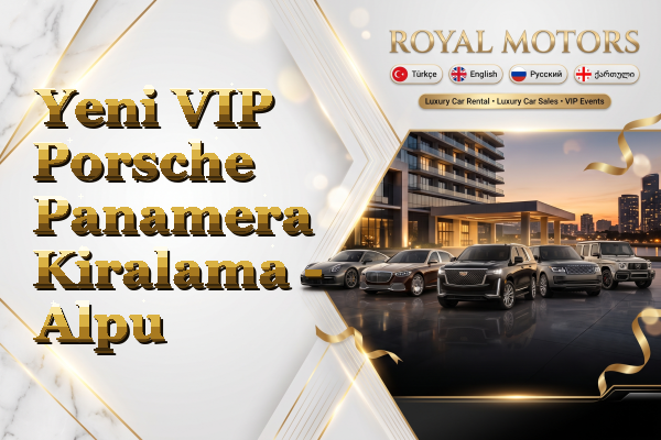 Yeni VIP Porsche Panamera Kiralama - Alpu