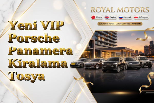 Yeni VIP Porsche Panamera Kiralama - Tosya