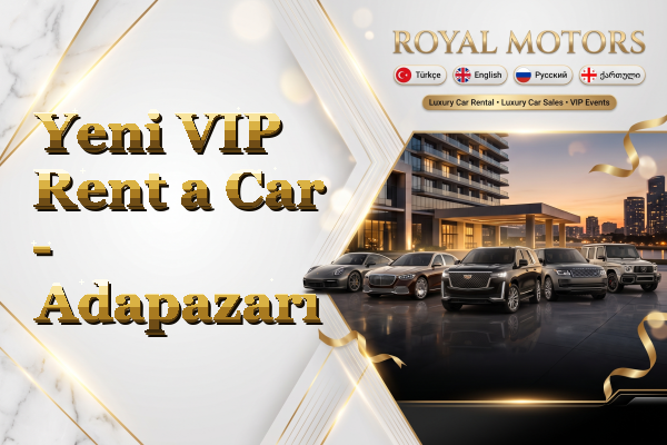 Yeni VIP Rent a Car - Adapazarı