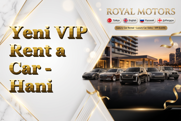 Yeni VIP Rent a Car - Hani