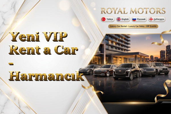 Yeni VIP Rent a Car - Harmancık